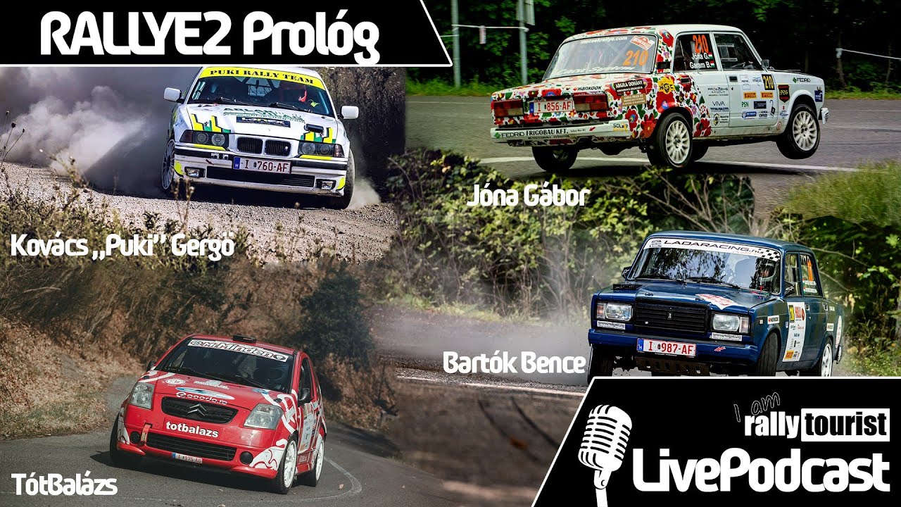 LivePodcast vol. 21. I RALLYE2 Prológ I Bartók Bence, Tótbalázs, Kovács Gergő, Jóna Gábor I HUN