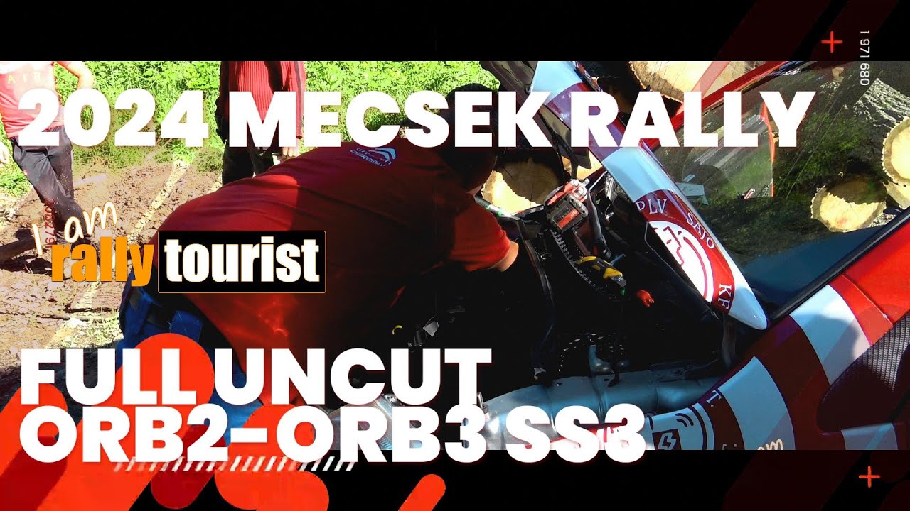 MECSEK RALLY 2024 I 13-15/06/2024 I FULL UNCUT VERSION I ORB2-3 I SS3