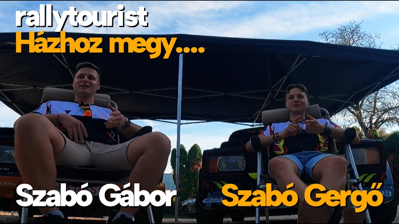 rallytourist Házhoz megy…. | Szabó Gábor és Szabó Gergő